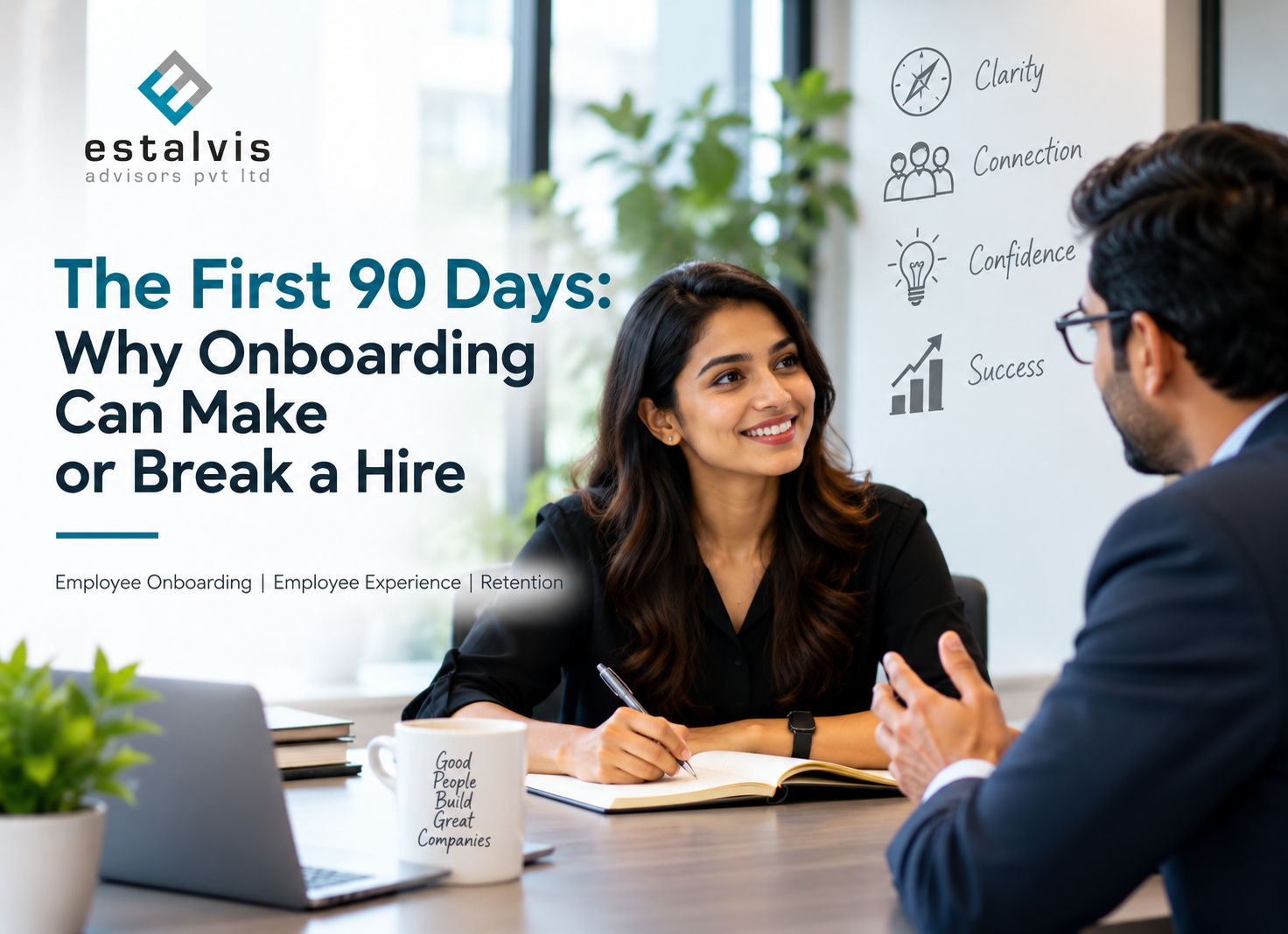 The First 90 Days: Why Onboarding Can Make or Break a Hire
